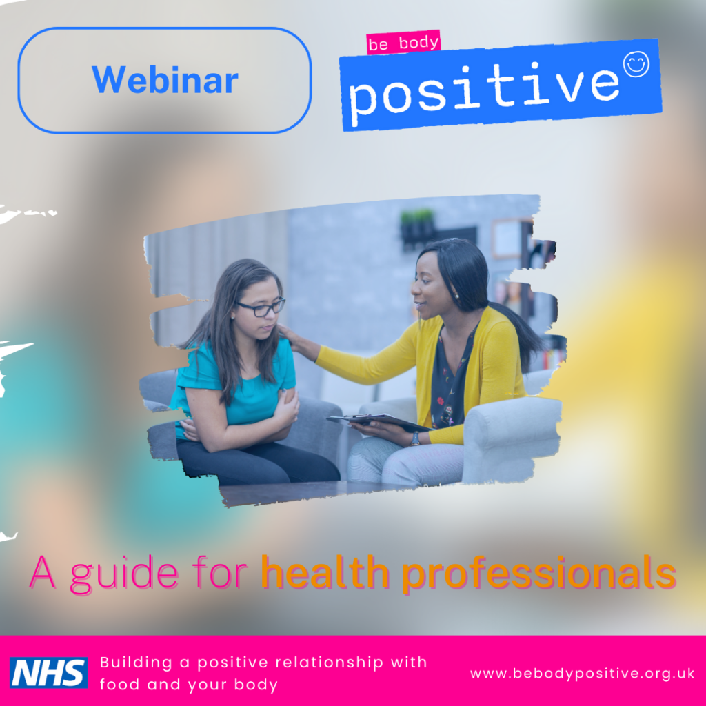 Webinar – A Guide for Healthcare Professionals – Support Young People to Be Body Positive